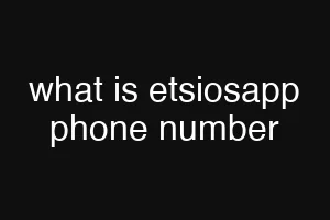 what is etsiosapp phone number